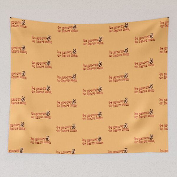 Item preview, Be Groovy Or Leave Man designed and sold by HighCiti.