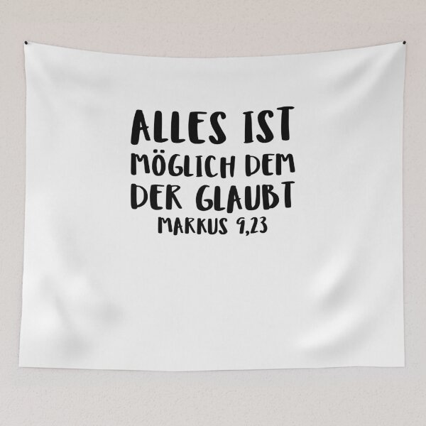 Item preview, Alles Ist Möglich Dem Der Glaubt     Markus 923     designed and sold by The5thDesign.