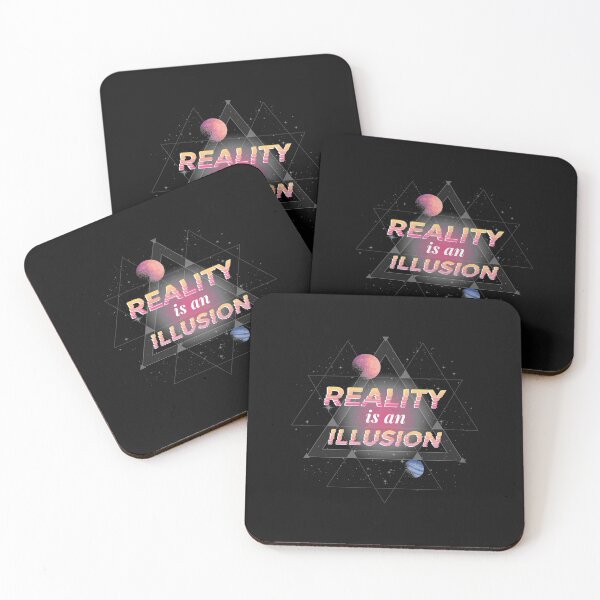 Item preview, Reality is an illusion designed and sold by DerSenat.