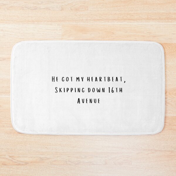 Item preview, You've Got My Heartbeat Skipping Down 16th Avenue Taylor Swift Lover Album lyrics designed and sold by bombalurina.