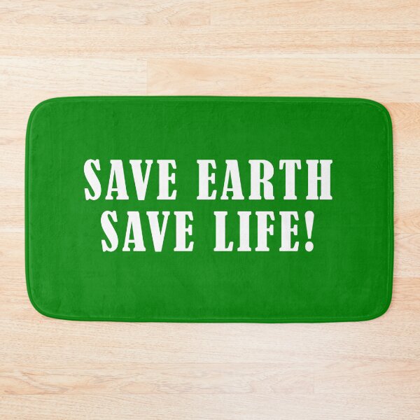 Item preview, SAVE EARTH SAVE LIFE!  designed and sold by ivanabr.