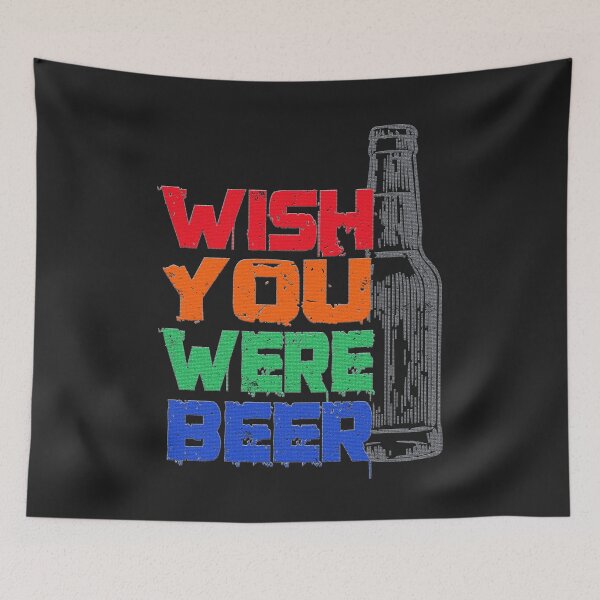 Artikelvorschau, Wünsche mir Bier, wish you were beer entworfen und verkauft von tarek25.