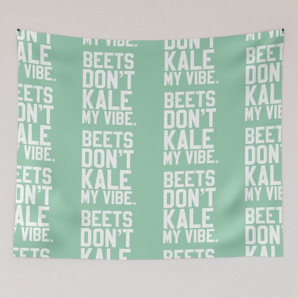 Item preview, Beets Don't Kale My Vibe designed and sold by HighCiti.