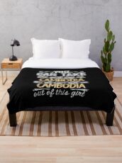 You Can Take The Girl Out Of Cambodia But You Cant Take The Cambodia Out Of The Girl - Gift For Cambodian Girl From Cambodia Throw Blanket