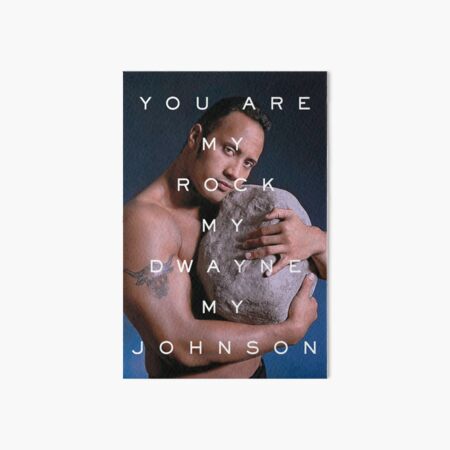 You Are My Rock Art Board Print