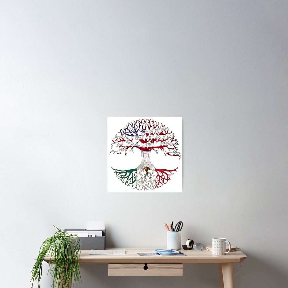 Mexican Roots, American grown | Poster Mexican Roots, American grown | Poster