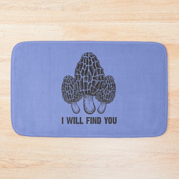 Item preview, I will find you morchella! Funny morel mushrooms design  designed and sold by alenaz.