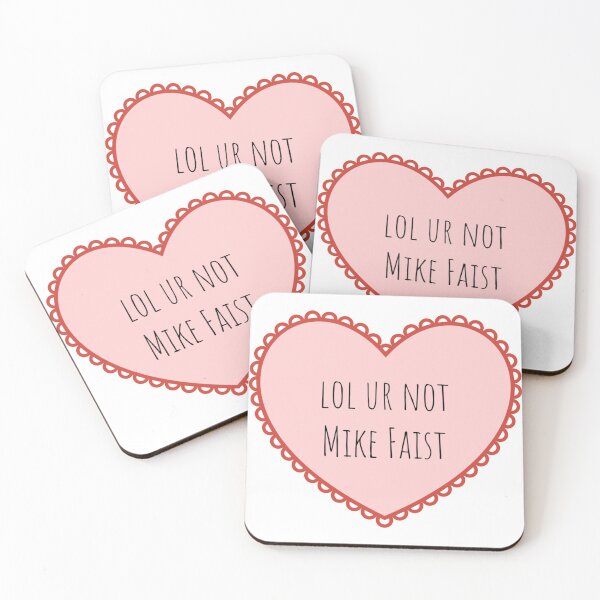 Item preview, lol ur not Mike Faist designed and sold by girlyswantbooks.
