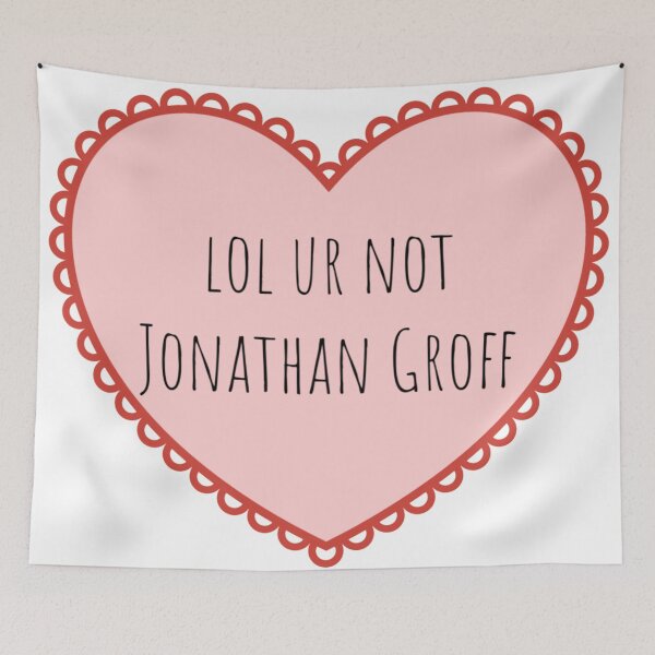Item preview, lol ur not Jonathan Groff designed and sold by emma0ut.