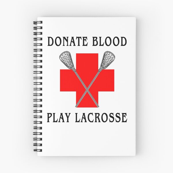 Item preview, Lacrosse Donate Blood Play Lacrosse designed and sold by SportsT-Shirts.