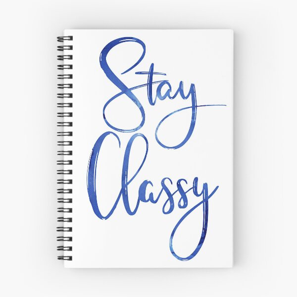 Item preview, Stay Classy Quote designed and sold by knightsydesign.