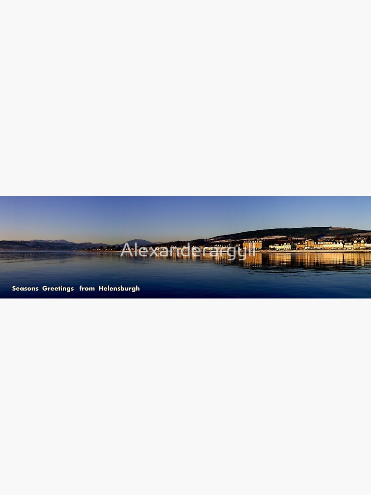 Greetings from Helensburgh by Alexanderargyll