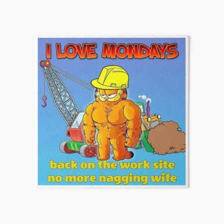 I Love Mondays Art Board Print