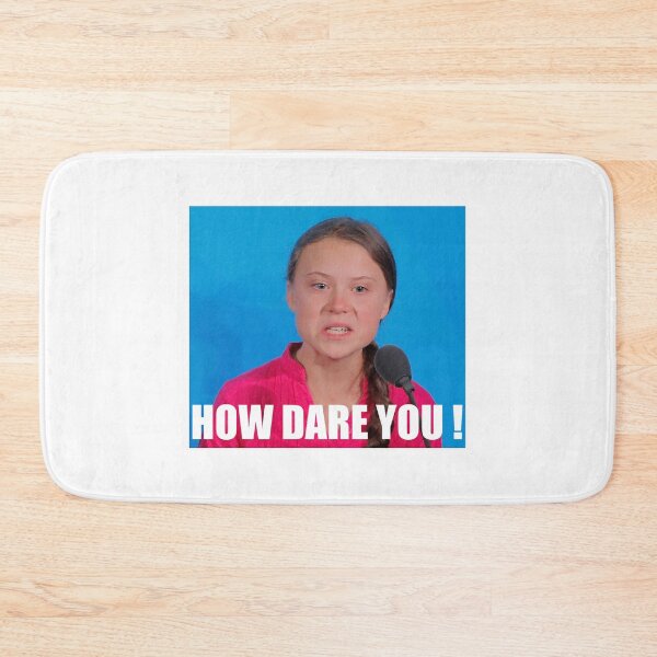 Item preview, Greta Thunberg - How Dare You designed and sold by TCam.