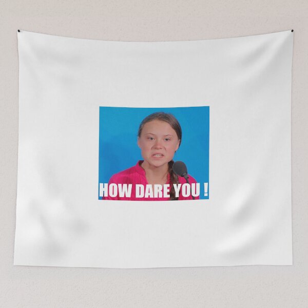 Item preview, Greta Thunberg - How Dare You designed and sold by TCam.