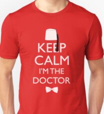 Keep Calm I'm The Doctor Unisex T-Shirt