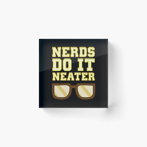 Item preview, Funny Nerds Do It Neater Cool Nerdy & Geeky designed and sold by perfectpresents.