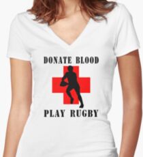 Rugby "Donate Blood Play Rugby" Women's Fitted V-Neck T-Shirt