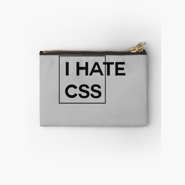 Item preview, I Hate CSS dark designed and sold by Caldofran.