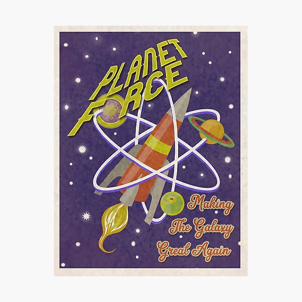 Item preview, Planet Force - Making The Galaxy Great Again! designed and sold by MaGJiC Art.