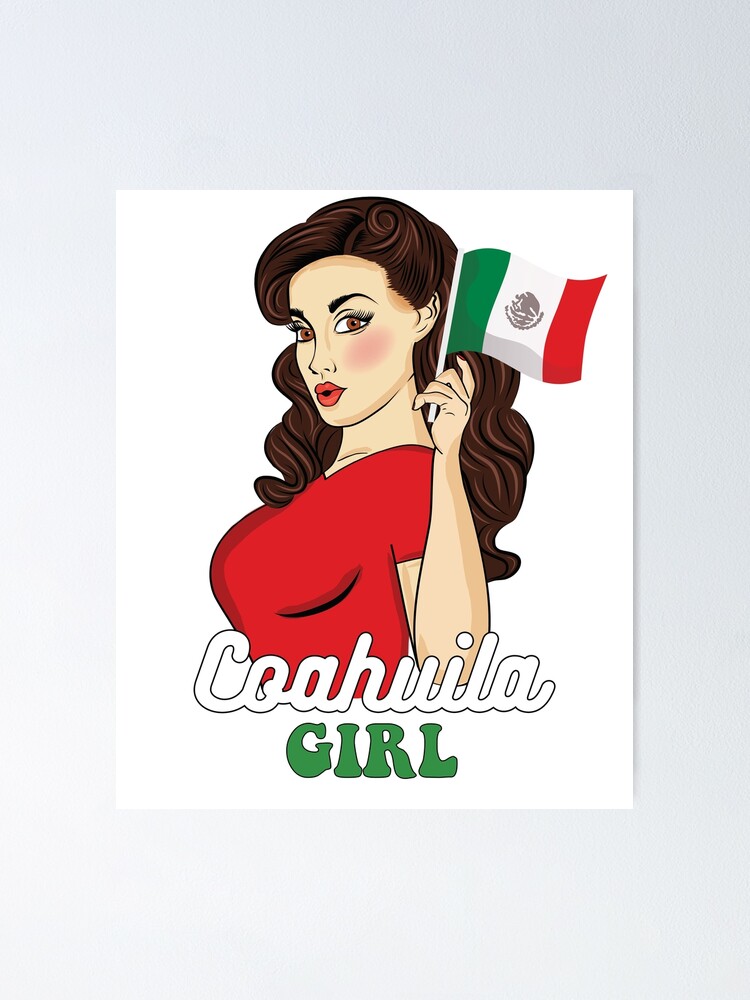 Póster «Coahuila México Bandera De Dibujos Animados Chica Mexicana» de  MrEddie10 | Redbubble