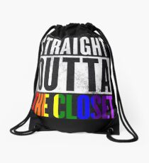 Straight Outta The Closet Drawstring Bag