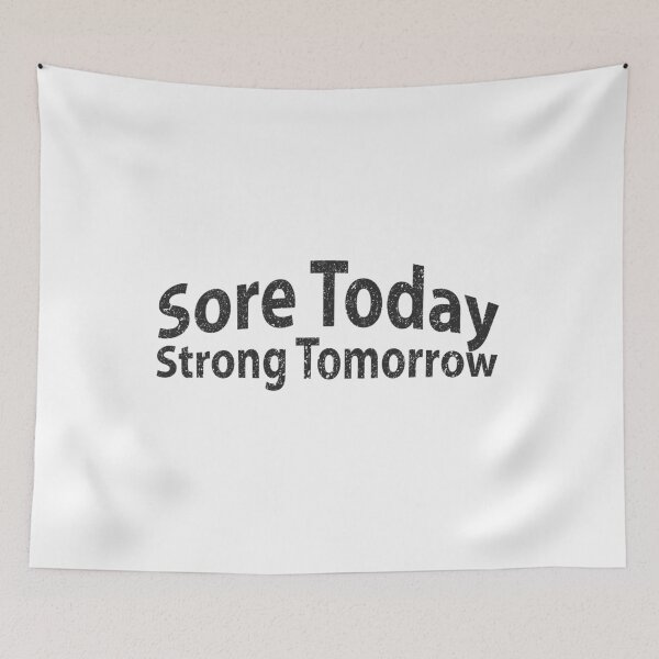 Item preview, Sore today strong tomorrow designed and sold by Minimalist Quotes and Sayings.