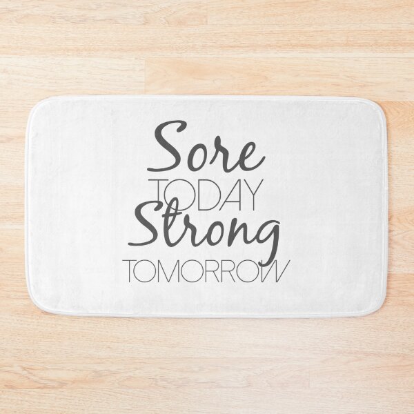 Item preview, sore today strong tomorrow designed and sold by Minimalist Quotes and Sayings.