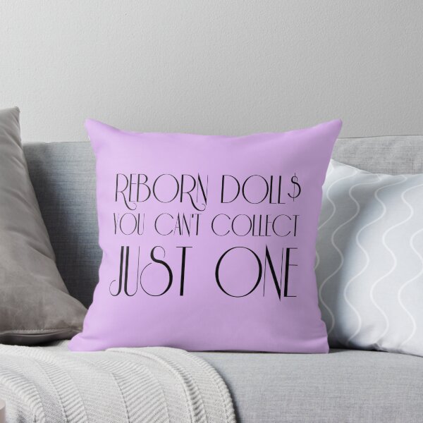 Item preview, Reborn Doll$ You Can't Collect Just One designed and sold by uniqueteeshirts.