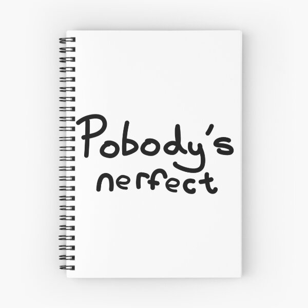 Item preview, Pobody's nerfect designed and sold by Reboot Designs.