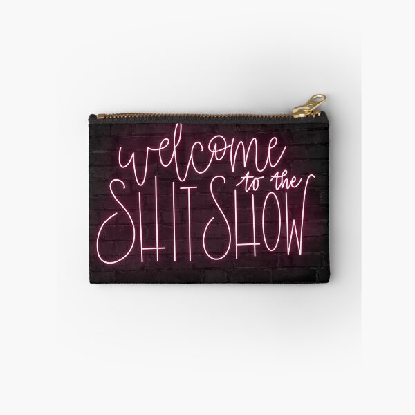 Item preview, Welcome to the Shit Show designed and sold by charlysey278.