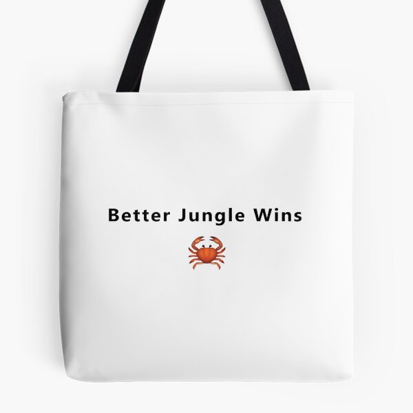 Item preview, Better Jungler Wins | Crabrave ? designed and sold by ActuallyGood.