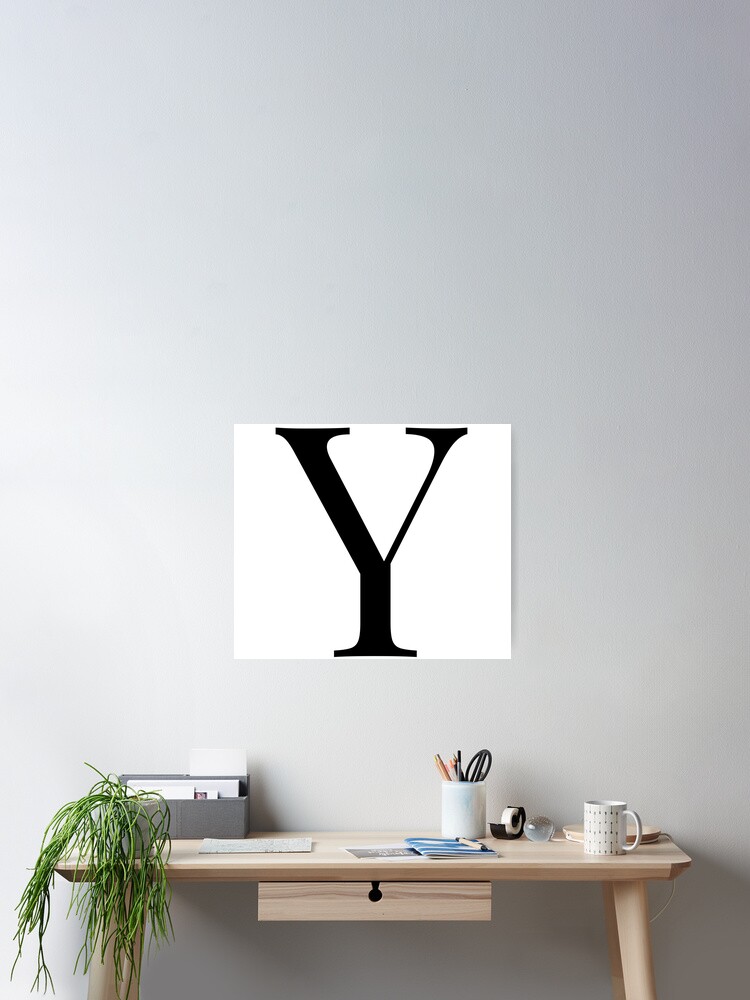 "Letter Y" Poster for Sale by marosharaf | Redbubble