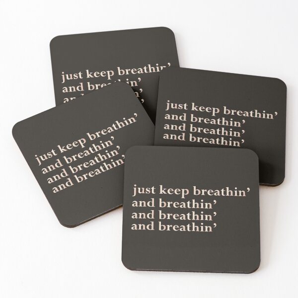 Item preview, just keep breathin', and breathin', and breathin', and breathin' (dark) designed and sold by BoxOffice2938.