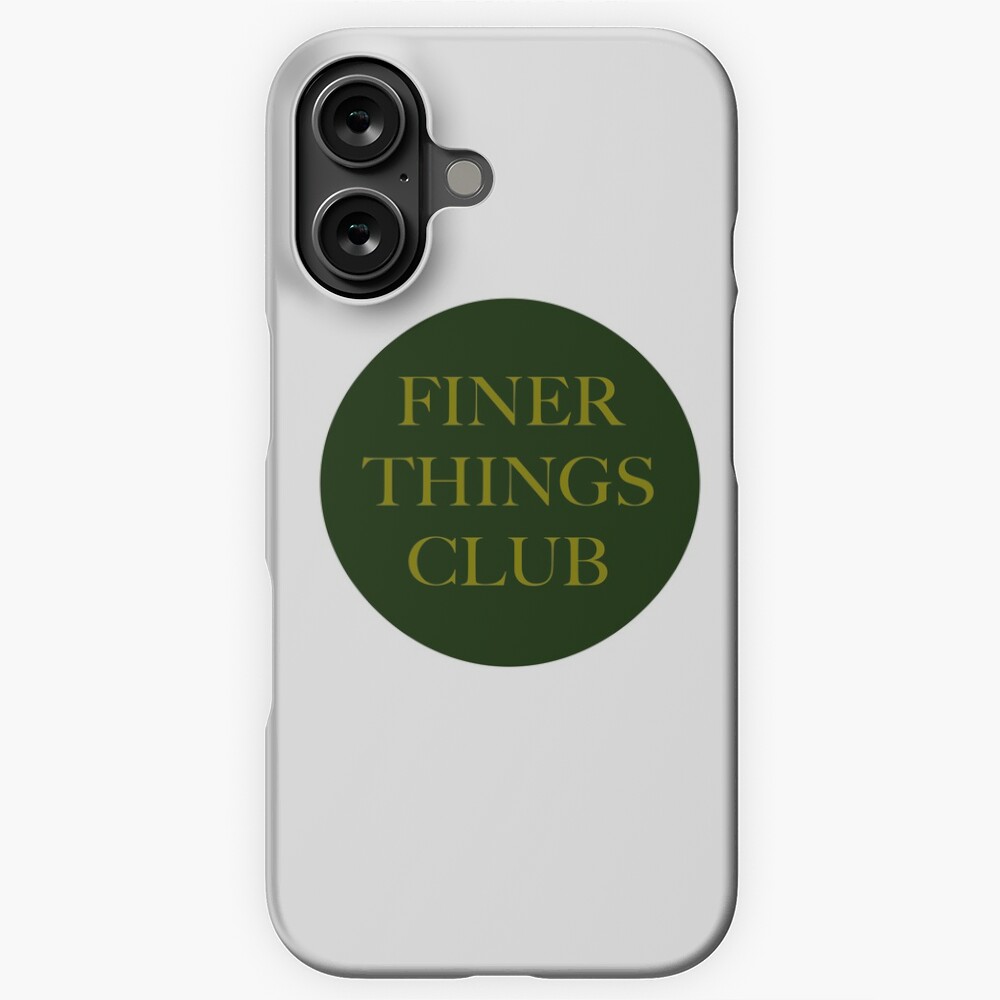 The Finer Things Club: One Design, On Everything — iPhone Case