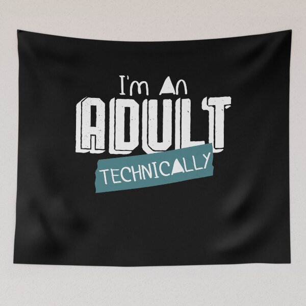 Item preview, I'm an Adult Technically Funny 18th Birthday 18 BDay Gift designed and sold by Dressed For  Duty.