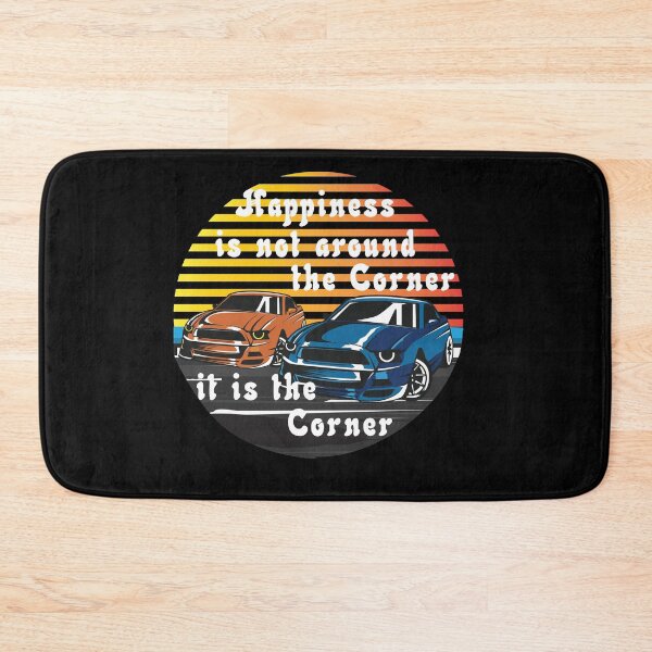 Item preview, Happiness Is The Corner For Drift Racers designed and sold by TheCrazyBear.