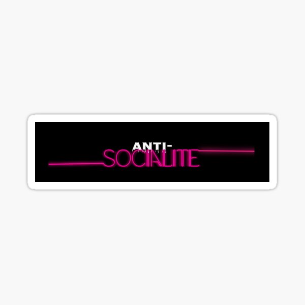 Item preview, Anti- Socialite designed and sold by Veata.