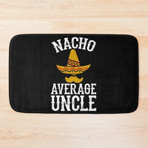 Item preview, Nacho Average Uncle - Christmas Gift For Uncle designed and sold by PremiumTShirts.