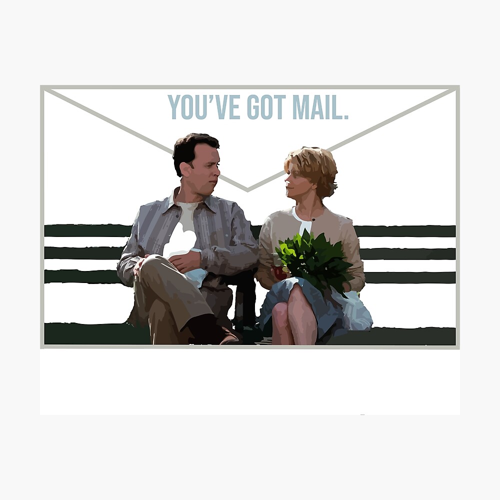 You Ve Got Mail Poster By Serendipitous08 Redbubble
