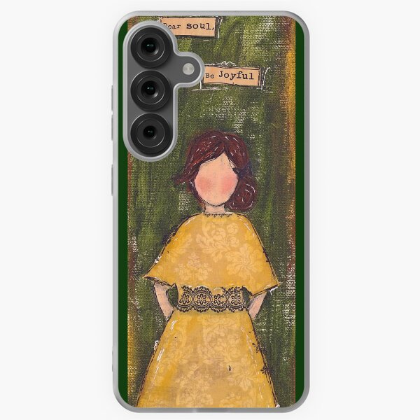 Dear Soul, Be Joyful Samsung Galaxy Soft Case