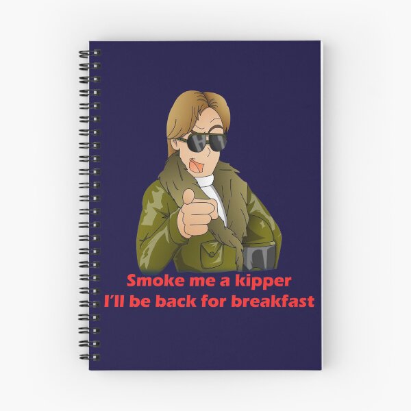Item preview, Ace Rimmer Smoke Me A Kipper designed and sold by PODLizardWizard.