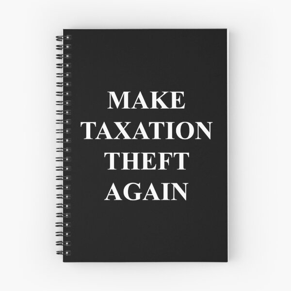 Item preview, Make Taxation Great Again (White) designed and sold by TheLastStand.
