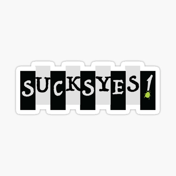Sucksyes! Beetlejuice the Musical Sticker