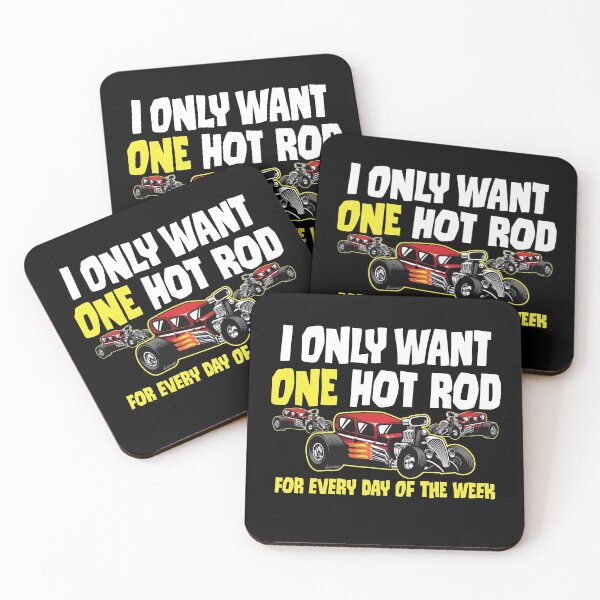 Item preview, Funny I Only Want One Hot Rod For Every Day Of The Week designed and sold by TheCrazyBear.