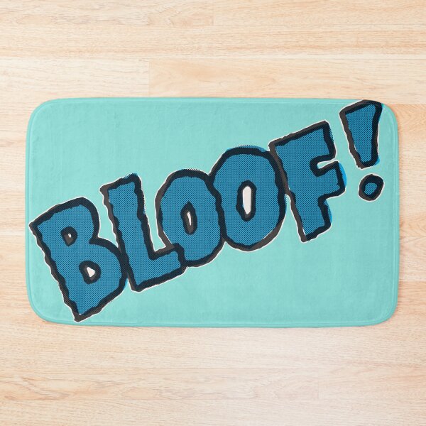 Item preview, BLOOF! designed and sold by MStyborski.
