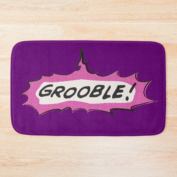 Item preview, GROOBLE! designed and sold by MStyborski.