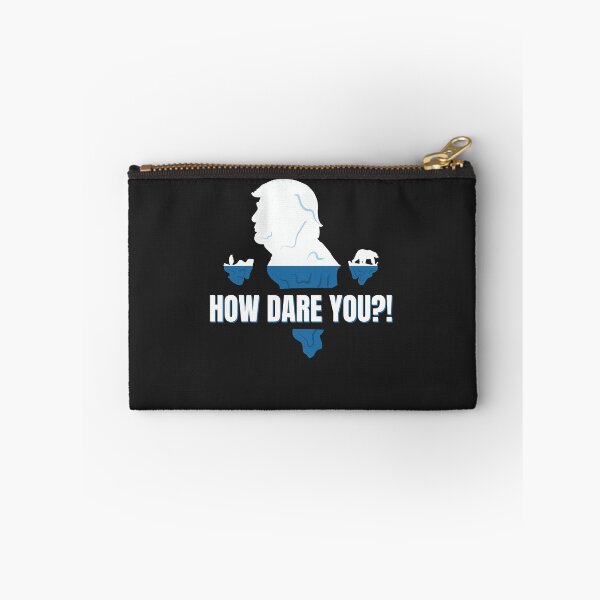 Item preview, World Leaders Climate #HowDareYou How Dare You designed and sold by deichmonster.