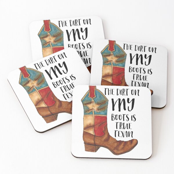 Item preview, The Dirt On My Boots Is True Texan designed and sold by Reba Collins.
