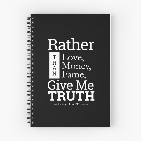 Item preview, "Rather than love, than money, than fame, give me Truth" - Henry David Thoreau designed and sold by Sonof-Deair.